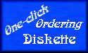 One click ordering diskette